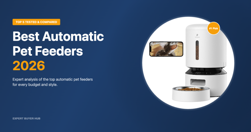 Best Automatic Pet Feeders 2026 — Top 5 Tested & Compared