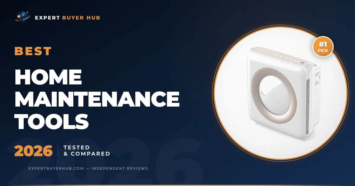 5 Best Home Maintenance Tools 2026 — Tested & Compared hero image